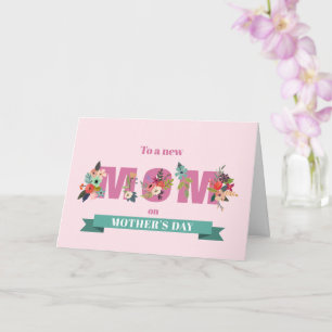 Elegant Floral First Mother's Day Card