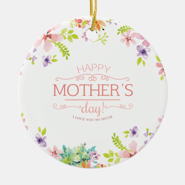 Elegant Floral Happy Mother's Day | Ornament (Front)