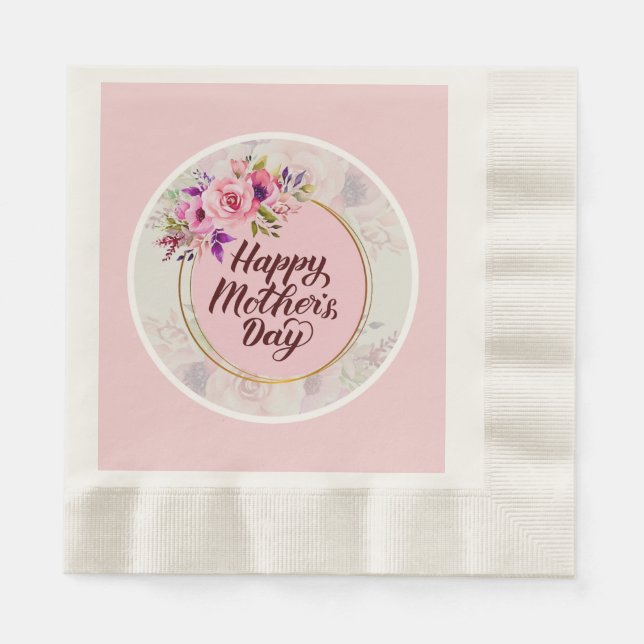 Elegant Floral "Happy Mother's Day" with Pink Rose Napkins (Front)