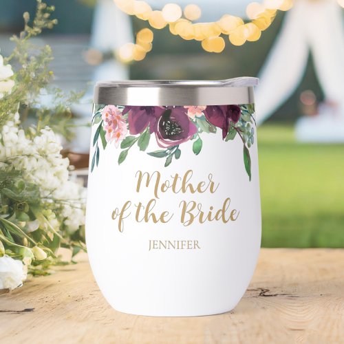 Elegant Floral Mother of the Bride Wine Tumbler