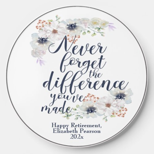 Elegant Floral Never Forget The Difference Wireless Charger