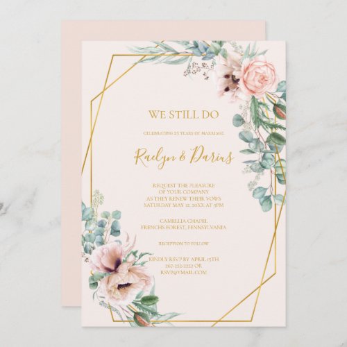 Elegant Floral  Pastel We Still Do Vow Renewal Invitation