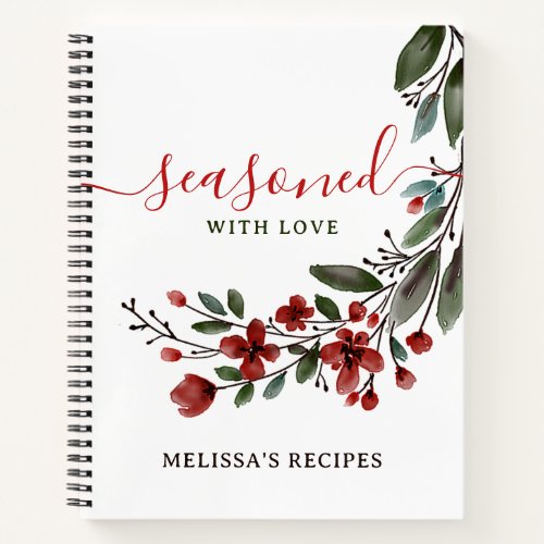 Elegant Floral Seasoned With Love Family Recipes Notebook