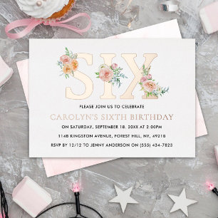 Elegant Floral SIX 6th Birthday Real Foil Invitation