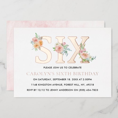 Elegant Floral SIX 6th Birthday Real Foil Invitation