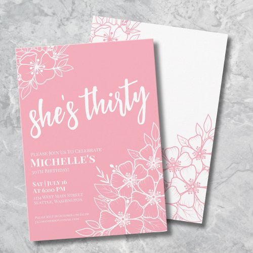 Elegant Floral Thirty Pink 30th Birthday Party Invitation