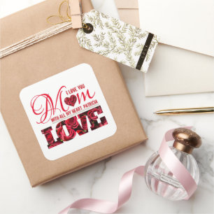 Elegant Floral Trendy I Love You Mom Mothers Day Square Sticker