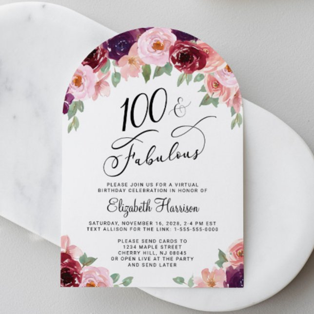 Elegant Floral Virtual 100th Birthday Party Arch Invitation (100 & Fabulous: Toast to a Life Well Celebrated!)