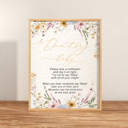 Elegant Floral Wildflowers Dont Say Baby Poster