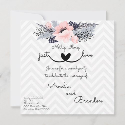 Elegant Flowers Nothing Fancy just Love Elopement  Invitation