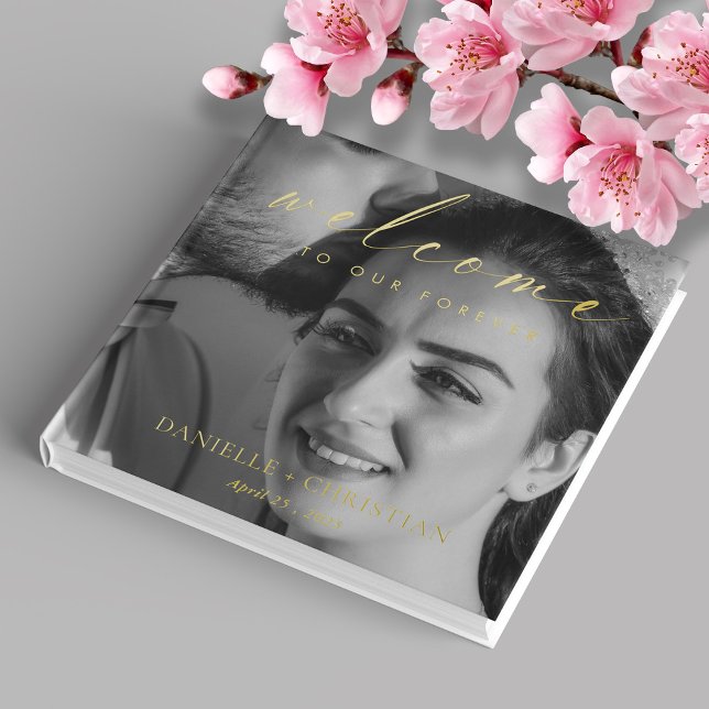 Elegant Foil Script Welcome to Our Forever Wedding Foil Guest Book (Personalized Elegant Foil Script Welcome to Our Forever Wedding Guest Book)
