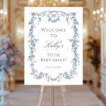 Elegant French Blue 90th Birthday Party Welcome Foam Board<br><div class="desc">Classic French blue floral frame birthday party welcome foam board for any age. For more advanced customization of this design,  please click the DESIGN TOOL BUTTON above!  Matching items are also available.</div>