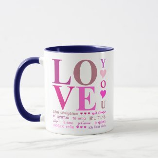 Elegant Fun LOVE YOU in World's Romantic Languages