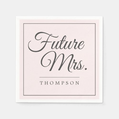 Elegant Future Mrs Bridal Shower Blush Pink Paper Napkins