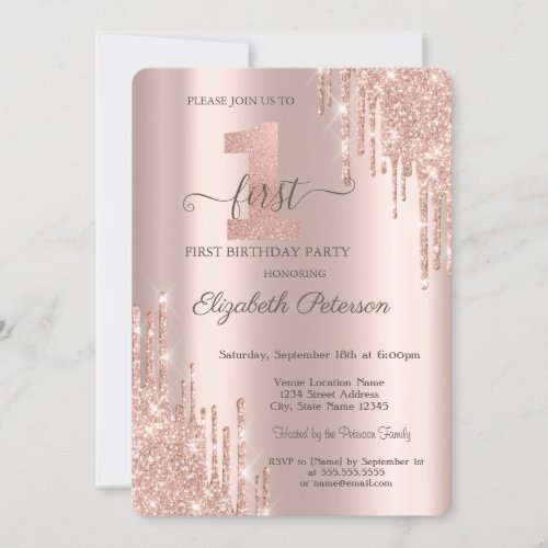 Elegant Glitter Drips Rose Gold 1st Birthday Invitation
