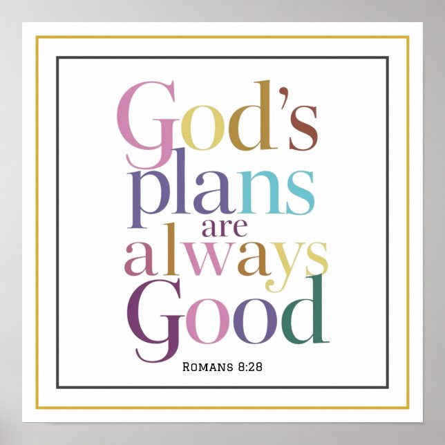 Elegant Gods Plans Are Always Good Scripture Clean Poster (Front)