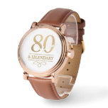 Elegant Gold 80th &amp; Legendary Birthday Watch