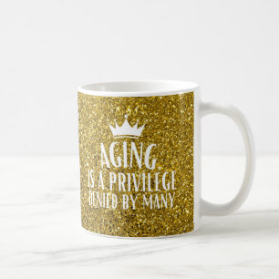 Elegant Gold Aging Quote Appreciation Senior Coffee Mug