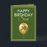 Elegant Gold and Green Balloon Son 30th Birthday Card<br><div class="desc">Elegant Gold and Green Balloon Son 30th Birthday, a unique design made for anyone looking for something special for their son on his birthday. The design features a nice golden balloon in the front with customizable text that you can personalize, so, don't hesitate to customize it in order to make...</div>