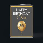 Elegant Gold and Grey Balloon Son 30th Birthday Card<br><div class="desc">Elegant Gold and Grey Balloon Son 30th Birthday, a unique design made for anyone looking for something special for their son on his birthday. The design features a nice golden balloon in the front with customizable text that you can personalize, so, don't hesitate to customize it in order to make...</div>