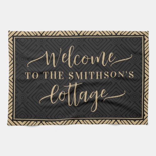 Elegant Gold  Black Classy Welcome To Our Cottage Kitchen Towel