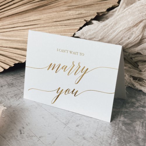 Elegant Gold Calligraphy Cant Wait To Marry You Card