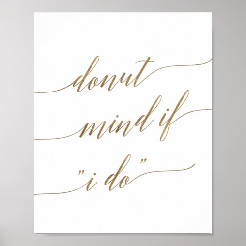 Elegant Gold Calligraphy Donut Mind If I Do Sign