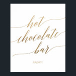 Elegant Gold Calligraphy Hot Chocolate Bar Sign<br><div class="desc">This elegant gold calligraphy hot chocolate bar sign is perfect for a simple wedding. The neutral design features a minimalist poster decorated with romantic and whimsical faux gold foil typography. Please Note: This design does not feature real gold foil. It is a high quality graphic made to look like gold...</div>