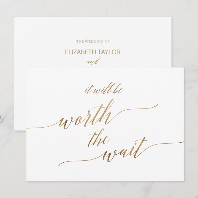 Elegant Gold Calligraphy It Will Be Worth The Wait Invitation (Front/Back)