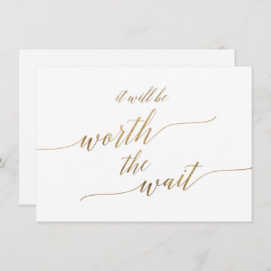Elegant Gold Calligraphy It Will Be Worth The Wait Invitation