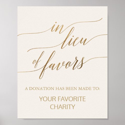 Elegant Gold Calligraphy  Ivory In Lieu Of Favors Poster