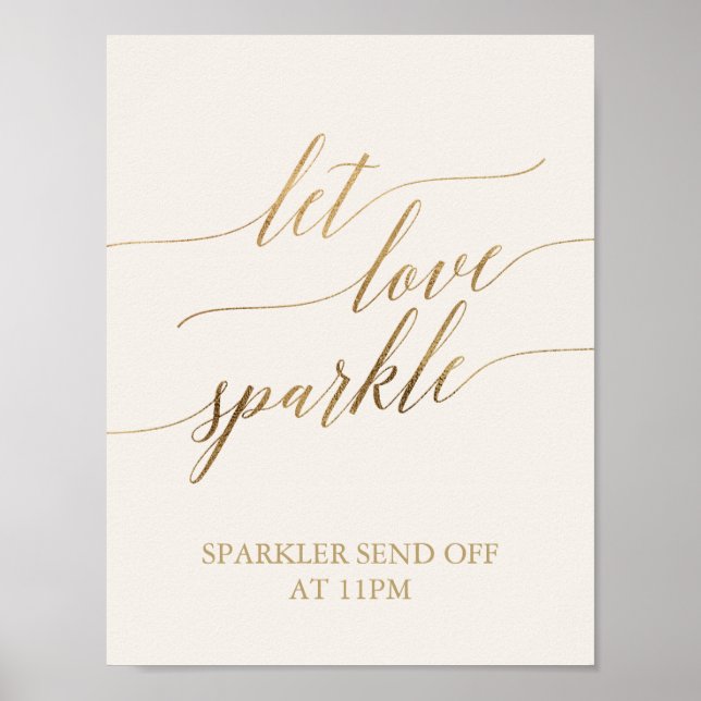 Elegant Gold Calligraphy | Ivory Let Love Sparkle Poster (Front)