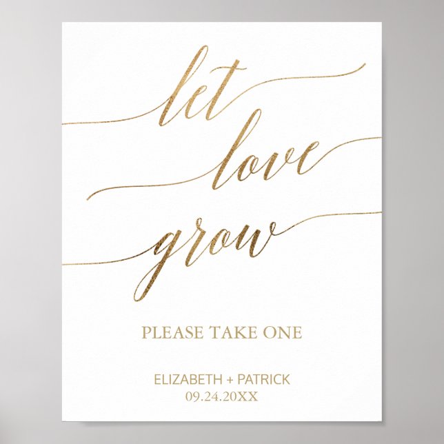 Elegant Gold Calligraphy Let Love Grow Favor Sign (Front)