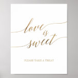 Elegant Gold Calligraphy Love is Sweet Sign<br><div class="desc">This elegant gold calligraphy "love is sweet" sign is perfect for a simple wedding. The neutral design features a minimalist poster decorated with romantic and whimsical faux gold foil typography. Please Note: This design does not feature real gold foil. It is a high quality graphic made to look like gold...</div>