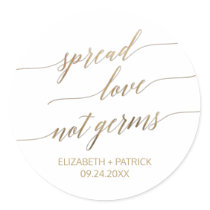 Elegant Gold Calligraphy Spread Love Not Germs Classic Round Sticker