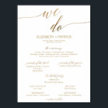 Elegant Gold Calligraphy We Do Wedding Program Poster<br><div class="desc">This elegant gold calligraphy we do wedding program poster is perfect for a simple wedding. The neutral design features a minimalist poster decorated with romantic and whimsical faux gold foil typography. Include the name of the bride and groom, the wedding date and location, order of service, names of the parents...</div>