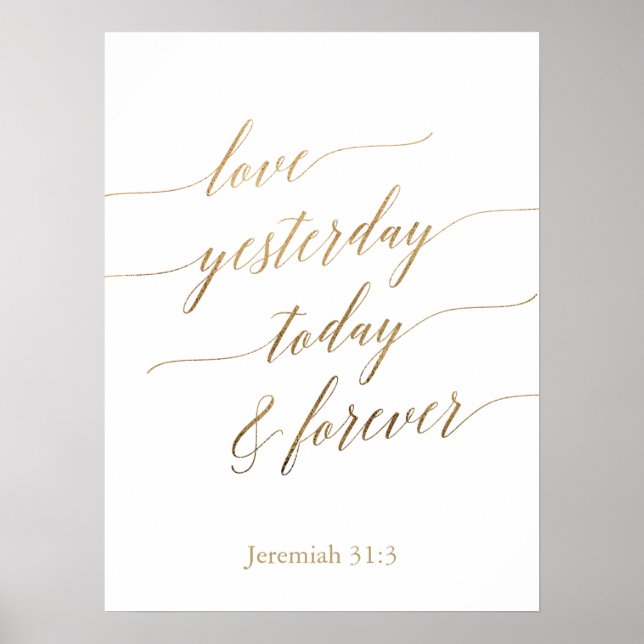 Elegant Gold Calligraphy Yesterday Today Forever Poster (Front)