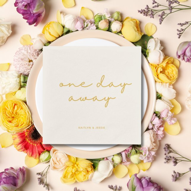 Elegant Gold Custom Rehearsal Dinner One Day Away  Napkins (Elegant Gold Custom Rehearsal Dinner One Day Away Napkins
)