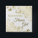 Elegant Gold Filigree Flower Girl Wedding Name Tag Button<br><div class="desc">Identify the key players at your bridal shower, wedding or rehearsal dinner with our elegant, gold faux foil buttons. Designed to coordinate with our Gold Foil Wedding Suite, this button features a gold faux foil flourish on a white background with gold text reading Flower Girl and a place to enter...</div>