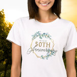 Elegant Gold Floral 50th Wedding Anniversary T-Shirt<br><div class="desc">Celebrate 50 years of love with our Elegant Gold Floral 50th Wedding Anniversary T-Shirt! Perfect for a vow renewal or as a gift,  the golden anniversary design features elegant script,  floral eucalyptus,  and chic geometric gold details. The perfect way to honor a happy wedding anniversary!</div>