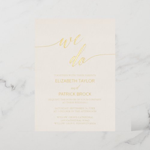 Elegant Gold Foil Calligraphy Ivory We Do Wedding Foil Invitation