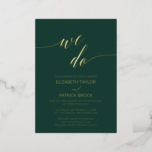 Elegant Gold Foil  Emerald Green We Do Wedding Foil Invitation