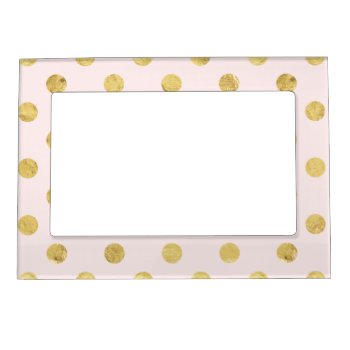 Elegant Gold Foil Polka Dot Pattern - Pink & Gold Magnetic Frame by allpattern at Zazzle