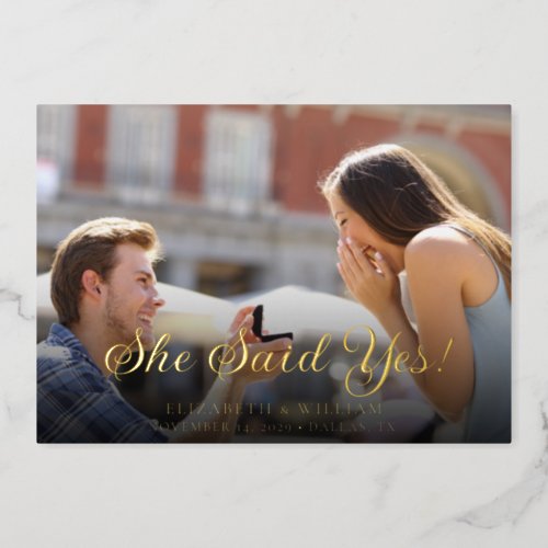 Elegant Gold Foil She Said Yes Save The Date Card