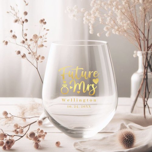 Elegant Gold Future Mrs Calligraphy Ring Stemless Wine Glass