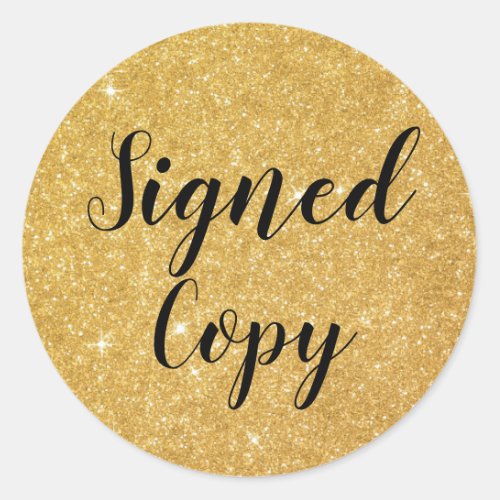 Elegant Gold Glitter Signed Copy Author Writer Classic Round Sticker