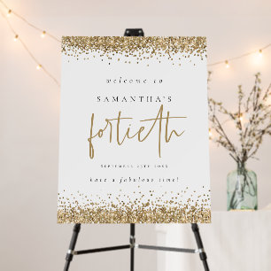 Elegant Gold Glitter Welcome Fortieth Birthday Foam Board