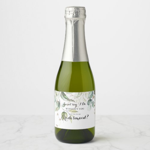 Elegant Gold Greenery Bridesmaid Proposal Sparkling Wine Label