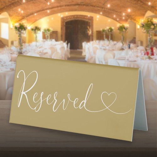 Elegant Gold Heart Script Reserved Table Tent Sign