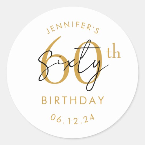 Elegant Gold Modern Script 60th Birthday Party Classic Round Sticker
